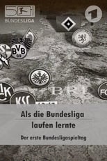 Poster for Als die Bundesliga laufen lernte