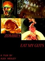 Zombies Eat My Guts