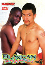 Blaxican Xtasy 2