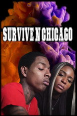 Surviving N Chicago the Movie (2023)