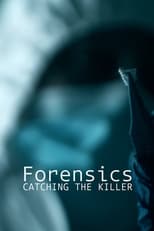 TVplus EN - Forensics: Catching the Killer (2021)