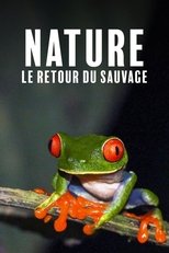 Poster for Nature, le retour du sauvage