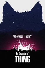 Poster for Who Goes There? In Search of The Thing 