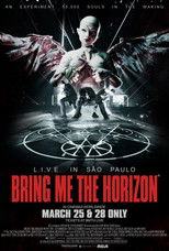 Bring Me The Horizon - L.I.V.E. in São Paulo (Live Immersive Virtual Experiment) poster