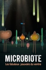 Poster for Microbiota: The Amazing Powers of the Gut 