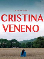 Todas las vidas de Cristina Veneno poster