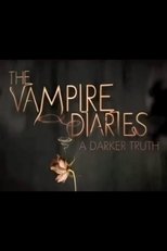 Poster for The Vampire Diaries: A Darker Truth