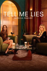 Tell Me Lies: Official Podcast poster
