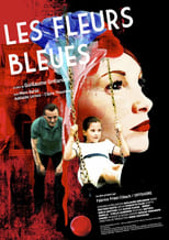 Poster for Les fleurs bleues