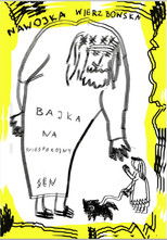 Bajka na niespokojny sen