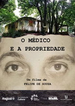 O Médico e a Propriedade poster