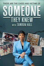 Someone They Knew... With Tamron Hall poster