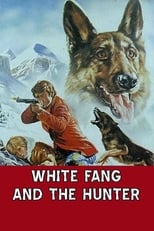 Poster for White Fang and the Hunter