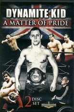 Poster for Dynamite Kid: A Matter of Pride