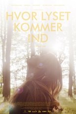 Poster for Hvor lyset kommer ind