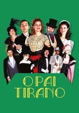 Poster for O Pai Tirano Season 1