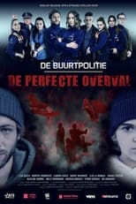 Poster for De Buurtpolitie: De Perfecte Overval 