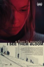 Poster for I See Them Bloom