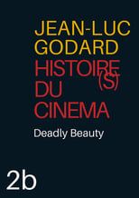 Poster for Histoire(s) du Cinéma 2b: Deadly Beauty 