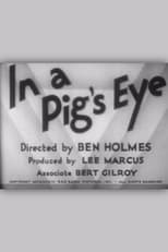 Poster for In a Pig's Eye