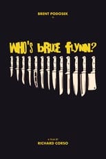 Poster for Who's Bruce Flynn?