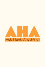 Ask Hank Anything