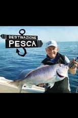 Poster for Destinazione Pesca