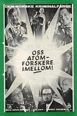 Poster for Oss atomforskere i mellom