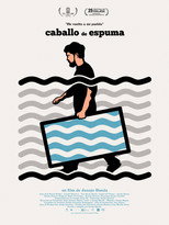 Caballo De Espuma poster