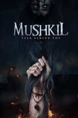 Mushkil (2019)
