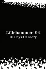 Lillehammer '94: 16 Days of Glory (1994)