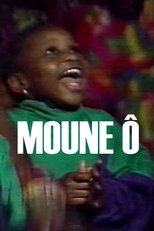 Moune Ô main poster