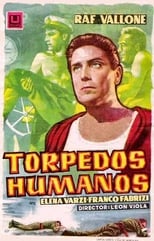 Human Torpedoes