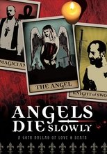 Poster for Angels Die Slowly