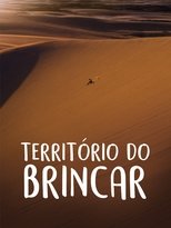 Poster for Território do Brincar