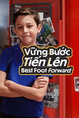 Vững Bước Tiến Lên - Best Foot Forward