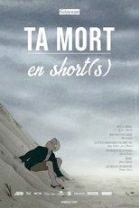 Poster for Ta mort en short(s)