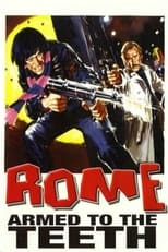 Poster for Rome, Armed to the Teeth