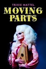 Poster for Trixie Mattel: Moving Parts