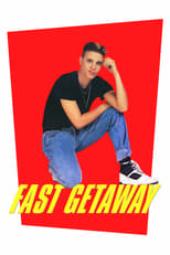 Poster for Fast Getaway 