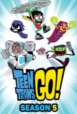 Poster for Teen Titans Go! Season 5