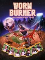 Worm Burner (2024)