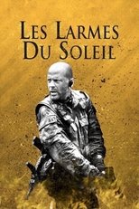 Film Les Larmes du soleil (Tears of the Sun) streaming VF gratuit complet