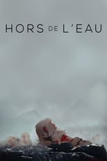 Poster for Hors de l'eau 