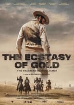 Poster for The Ecstasy of Gold: The Treasure of Jesse James 