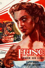 Frine, Sklavin der Liebe