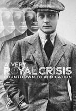 Poster for A Very Royal Crisis: Countdown to Abdication