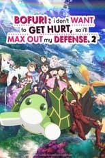 Poster for BOFURI: I Don't Want to Get Hurt, so I'll Max Out My Defense. Season 2