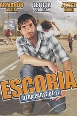 Poster for Escoria otra parte de tí