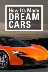 Poster for How It's Made: Dream Cars